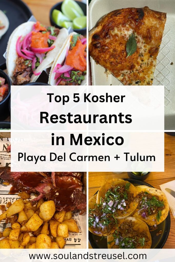 TOP 5 Kosher Restaurants [in Playa Del Carmen + Tulum] Soul&Streusel
